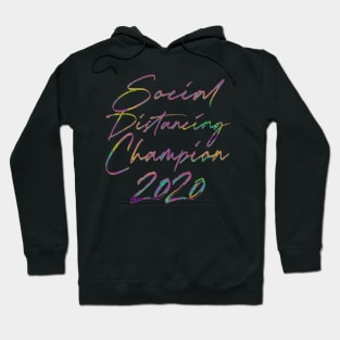 Social Distancing Champion 2020 - Retro Typography Design Hoodie